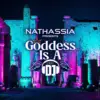 Nathassia – Goddess Is A DJ